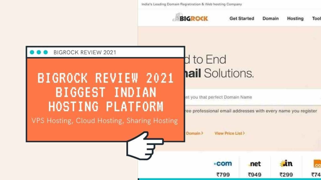 Bigrock Review 2022 Biggest Indian Hosting Platform