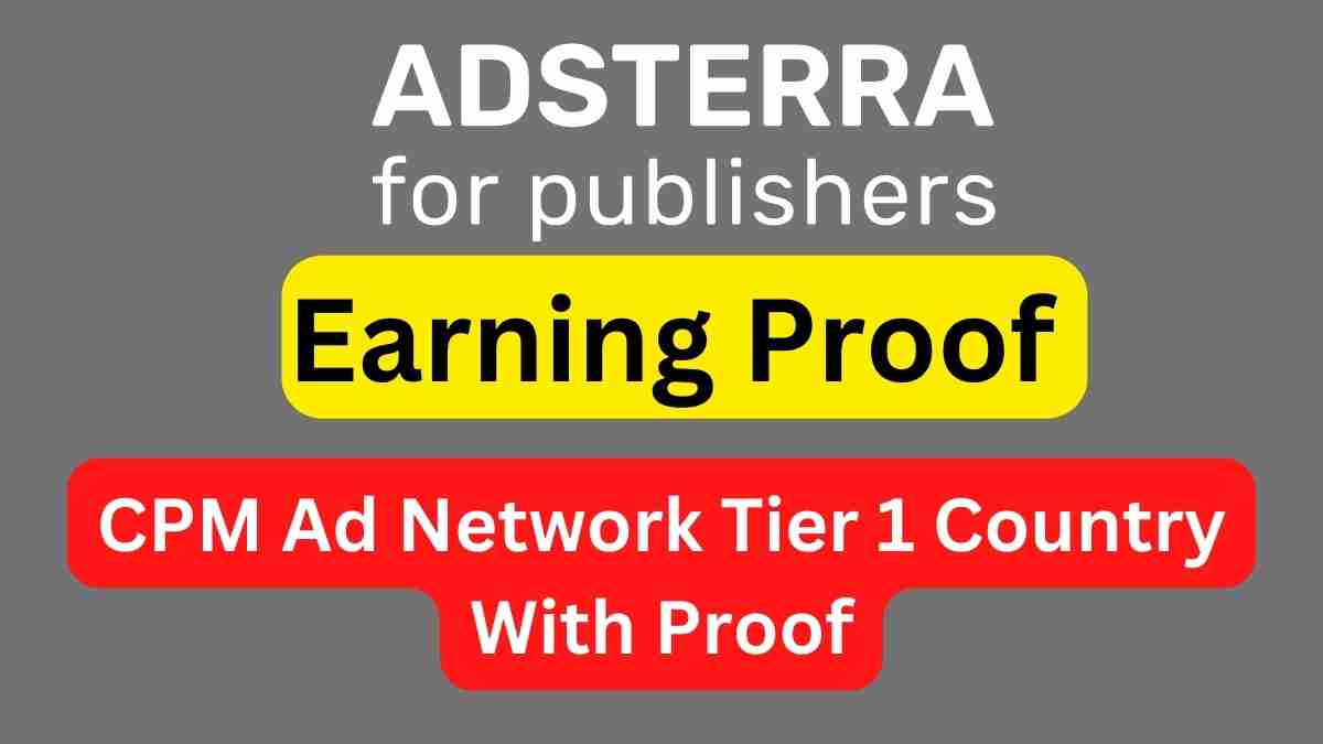 Adsterra Review Best CPM Ad Network Tier 1 Country With Proof