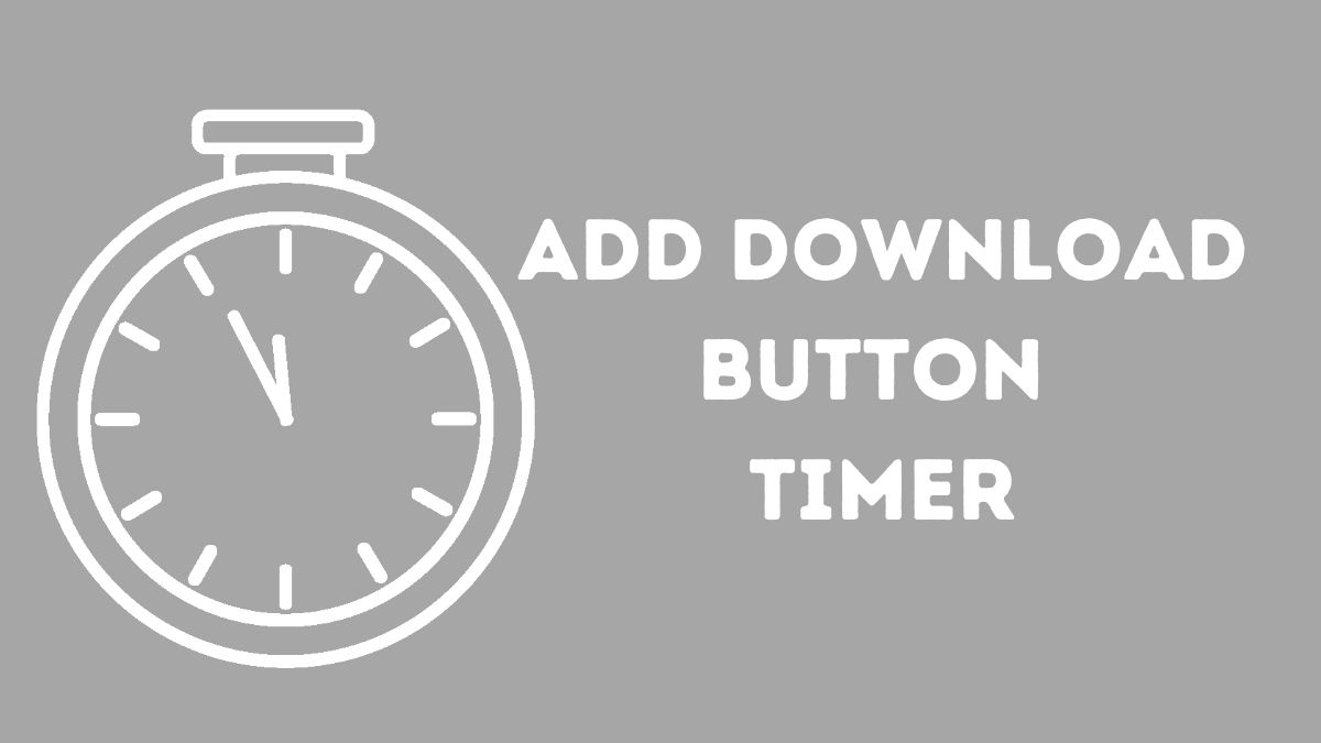 how-to-put-a-timer-on-a-download-button-in-wordpress